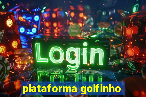 plataforma golfinho